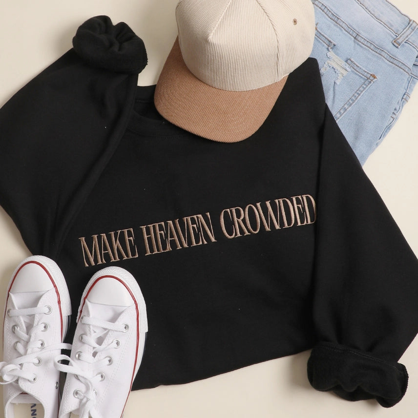 Make Heaven Crowded Embroidered Sweatshirt